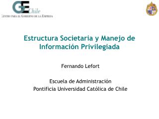 Estructura Societaria y Manejo de Información Privilegiada