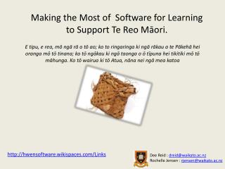 Making the Most of Software for Learning to Support Te Reo Māori .