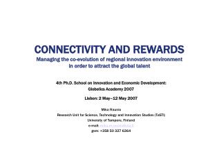 4th Ph.D. School on Innovation and Economic Development: Globelics Academy 2007