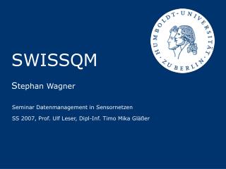 SWISSQM S tephan Wagner