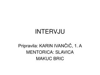 INTERVJU