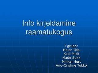 Info kirjeldamine raamatukogus