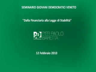 Dalla Finanziaria alla legge di stabilità 1 il problema: la democrazia del bilancio