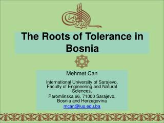 Mehmet Can International University of Sarajevo, Faculty of Engineering and Natural Sciences,