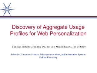 Discovery of Aggregate Usage Profiles for Web Personalization