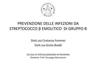 PREVENZIONE DELLE INFEZIONI DA STREPTOCOCCO β EMOLITICO DI GRUPPO B