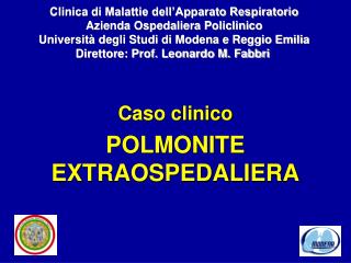 Caso clinico POLMONITE EXTRAOSPEDALIERA