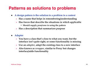 Patterns as solutions to problems