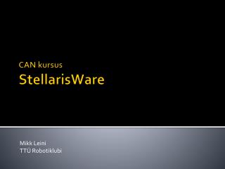 CAN kursus StellarisWare