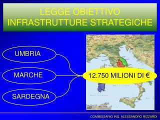 LEGGE OBIETTIVO INFRASTRUTTURE STRATEGICHE