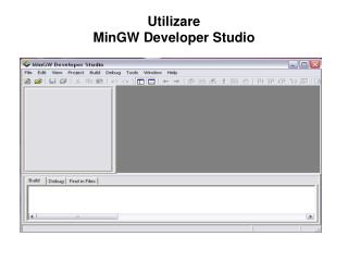 Utilizare MinGW Developer Studio