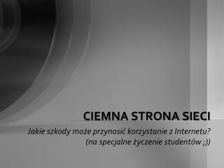 CIEMNA STRONA SIECI