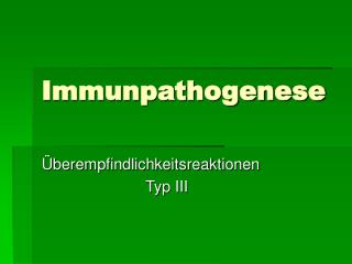 Immunpathogenese