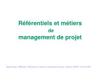 Référentiels et métiers de management de projet