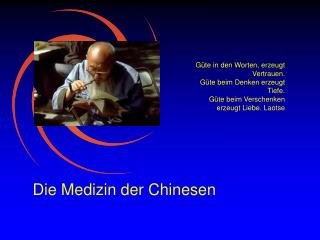 Die Medizin der Chinesen