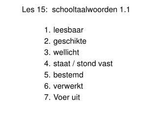 Les 15: schooltaalwoorden 1.1