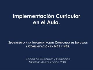 Implementación Curricular en el Aula.