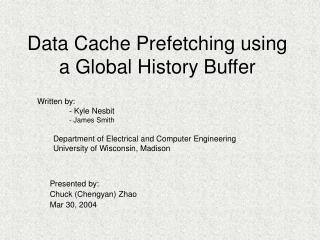 Data Cache Prefetching using a Global History Buffer