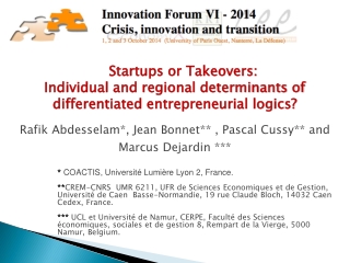 Rafik Abdesselam *, Jean Bonnet** , Pascal Cussy ** and Marcus Dejardin ***