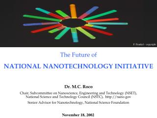 The Future of NATIONAL NANOTECHNOLOGY INITIATIVE