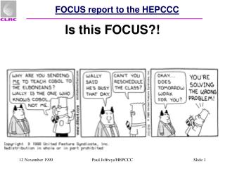 FOCUS report to the HEPCCC