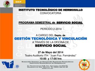 INSTITUTO TECNOLÓGICO DE HERMOSILLO CONVOCATORIA PROGRAMA SEMESTRAL de SERVICIO SOCIAL