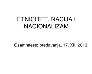 ETNICITET, NACIJA I NACIONALIZAM