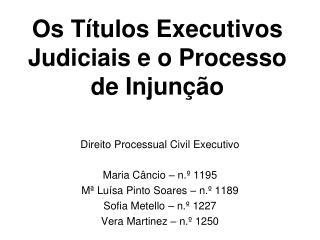 Os Títulos Executivos Judiciais e o Processo de Injunção