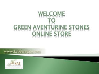 Wholesale Suppliers of Green Aventurine Stone