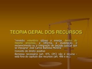 TEORIA GERAL DOS RECURSOS