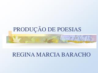 PRODUÇÃO DE POESIAS