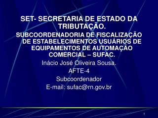 SET- SECRETARIA DE ESTADO DA TRIBUTAÇÃO.