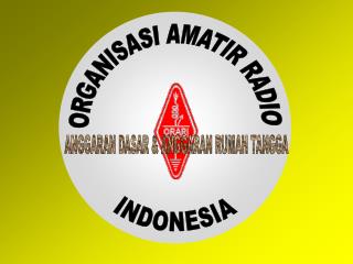 ORGANISASI AMATIR RADIO INDONESIA