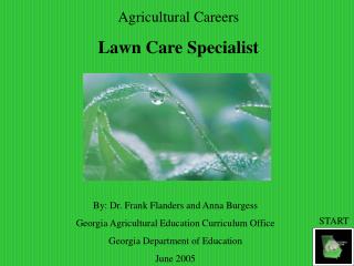 Agricultural Careers Lawn Care Specialist
