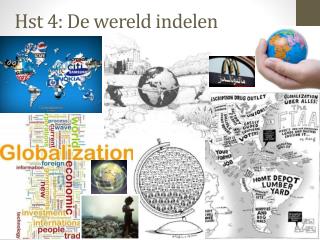 Hst 4: De wereld indelen