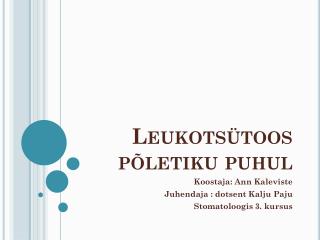 Leukotsütoos põletiku puhul