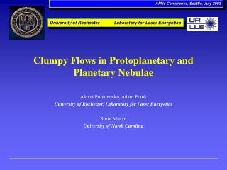 Clumpy Flows in Protoplanetary and Planetary Nebulae