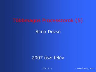 Többmagos Processzorok (5)