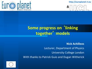 Some progress on ‘ linking together ’ models
