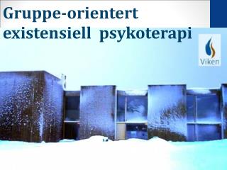 Gruppe-orientert existensiell psykoterapi