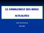 LE COMBLEMENT DES RIDES ACTUALITES