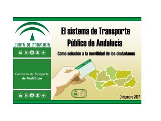 El sistema de Transporte Público de Andalucía