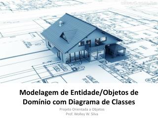 Modelagem de Entidade/Objetos de Domínio com Diagrama de Classes