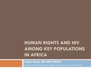 Human Rights and HIV Among Key Populations in Africa