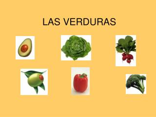 LAS VERDURAS