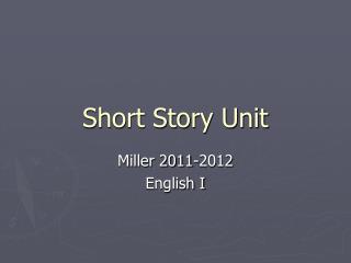 Short Story Unit