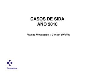 CASOS DE SIDA AÑO 2010