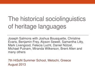 The historical sociolinguistics of heritage languages