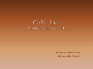 CAN - busz (Control Area Network)