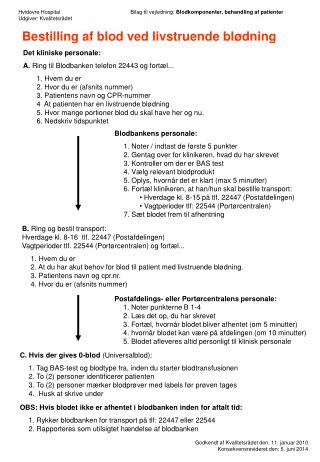Bestilling af blod ved livstruende blødning